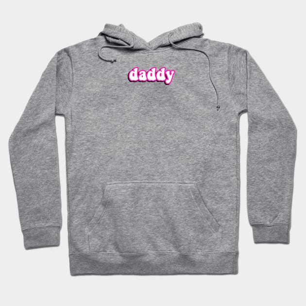 Daddy Hoodie by TrendsToTees